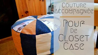 Couture accompagnée | Pouf de Closet Case