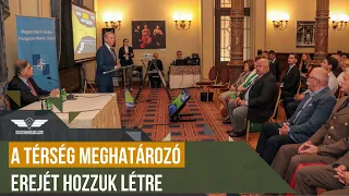 A térség meghatározó erejét hozzuk létre