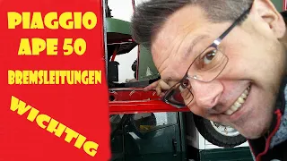 WICHTIG !!!  Piaggio Ape 50 Bremsleitungen #apeharry