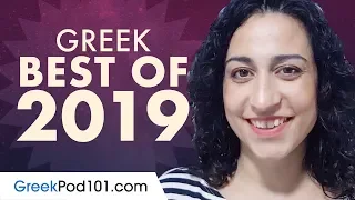 Learn Greek in 1 Hour 30 Minutes - The Best of 2019