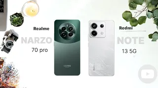 Realme narzo 70 pro 5g vs Redmi note 13 5g | full comparision | which one is better