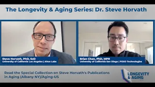 Longevity & Aging Series (S1, E3): Dr. Steve Horvath - Epigenetic Clocks | Aging-US