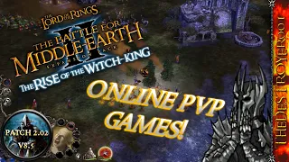 LOTR BFME2 ROTWK Patch 2.02 Multiplayer Games! [June 5, 2022]