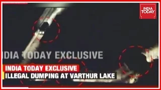 Illegal Garbage Dumping At Varthur Lake In Bangalore : Caught On Cam