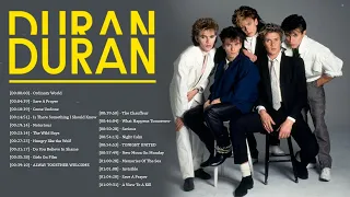 Duran Duran Greatest Hits Album || Best Songs Of Duran Duran Playlist  2022