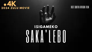 ISIGAMEKO SAKA'LEBO Movie | Latest Zulu | Xhosa | Pedi | South African film - LEBO'S TRAGEDY - 2023