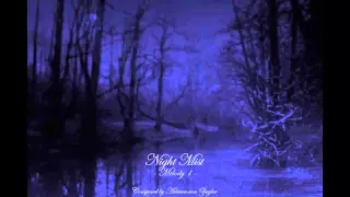 Relaxing Music - Melody 1 of Night Mist