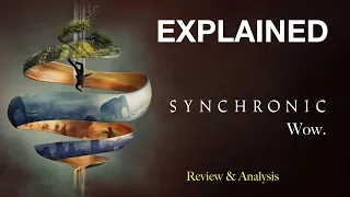 Synchronic - EXPLAINED: How to Respect Your Audience