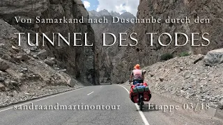 0318 Durch den Tunnel des Todes von Samarkand nach Duschanbe