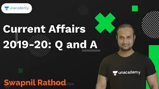 Current Affairs 2019-20: Q and A | Swapnil Rathod | MPSC