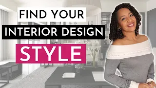 DO YOU KNOW YOUR INTERIOR DESIGN STYLE?  10 INTERIOR DESIGN STYLES EXPLAINED TO HELP YOU!