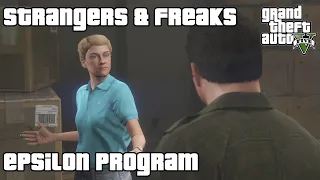 GTA 5 - Strangers And Freaks - Epsilon Programs