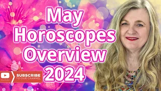 Astrology Overview May 2024 🔮 Seeking Truth 💯 Pay Attention to Details 💟 #MayHoroscopes 💋✨