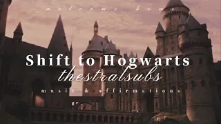 Hogwarts subliminal || shift to your DR