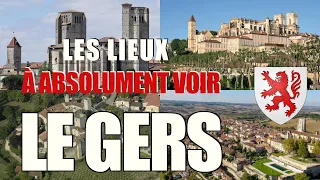 Les lieux à absolument voir : Le Gers (32)