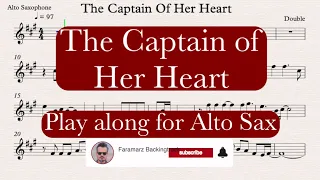 The Captain Of Her Heart - Double | Play along for Alto Sax