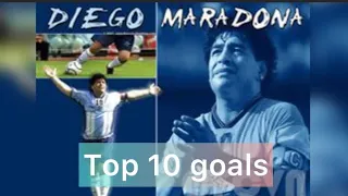 Cùng Xem Lại Top 10 Bàn Thắng Đẹp Nhất Của Maradona | Tạm Biệt Nhé Cậu Bé Vàng