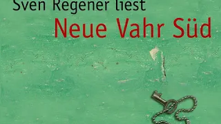 Sven Regener - Neue Vahr Süd