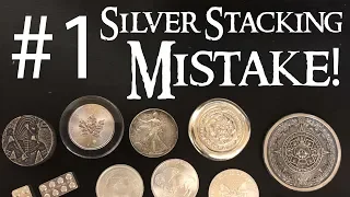 #1 Silver Stacking Mistake - DO NOT DO THIS!