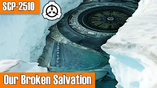 SCP-2510 Our Broken Salvation | object class euclid | Church of the Broken God