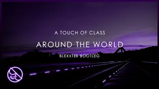 ATC - Around The World (Blexxter Bootleg)