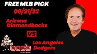 MLB Picks and Predictions - Arizona Diamondbacks vs Los Angeles Dodgers, 9/21/22 Expert Best Bets