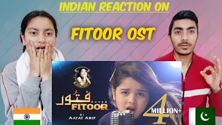 Indian Reaction on || Fitoor || OST || Aayat Arif || Cover || Fitoor OST Official || Fitoor OST