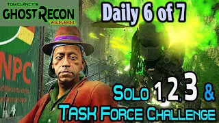 Ghost Recon Wildlands Solo 1-3 & Task Force Challenges Freedom of Speech Daily 6 of 7  No Commentary