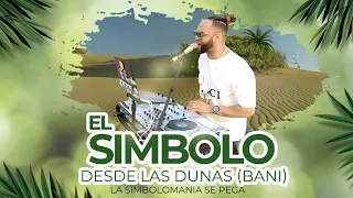 BACHATA❌️MERENGUE ❌️ SALSA ❌️ DEMBOW ❌️ REGAETON ❌️ MAMBO(ELSIMBOLO) EN VIVO DESDE LAS DUNAS BANI🇩🇴)