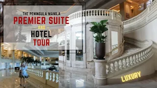 The Peninsula Manila - Luxury Premier Suite and Hotel Tour