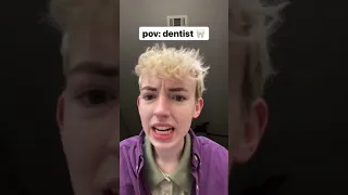 pov: dentist