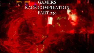 Gamers Rage Compilation Part 230