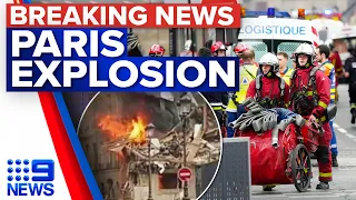 Dozens injured, building destroyed after huge explosion in Paris | 9 News Australia