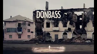 Donbass - 2016. Documentary Anne-Laure Bonnel (subtitles EN FR SPA ITA)