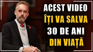 12 REGULI CARE ÎȚI VOR SCHIMBA VIAȚA | JORDAN PETERSON