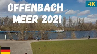 Offenbach am Meer |  walking Offenbach  Meer - Hessen, Deutschland  | 28.03.2021 4k