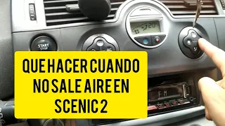 Como arreglar aire que no funciona en scenic 2 - no sale aire scenic 2 - resistencia aire scenic 2