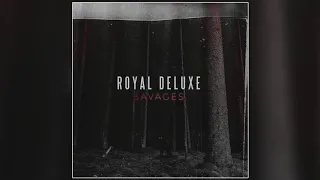 Royal Deluxe - No Limits (Official Audio)