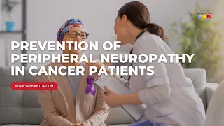 Peripheral Neuropathy in Cancer Patients