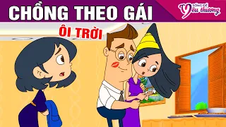 Phim Hoạt Hình Mới Nhất 2022 - CHỒNG THEO GÁI - Truyện Cổ Tích - Quà Tặng Cuộc Sống - Phim Hay