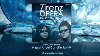Zirenz - The Prayer Miguel Angel Castellini Remix [Label Audio Promo Video]