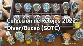 Colección de Relojes Diver/Buceo 2022 - Mecanismo de Tiempo (SOTC) #sotc #diver #buceo #reloj