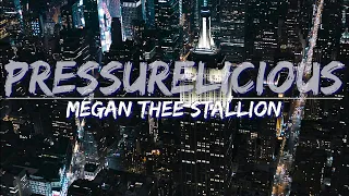 Megan Thee Stallion - Pressurelicious (Explicit) (Lyrics) - Audio at 192khz, 4k Video