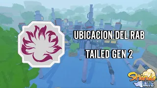 UBICACION DEL RAB TAILED SPIRIT GEN 2 || Shindo Life || LMZ Games