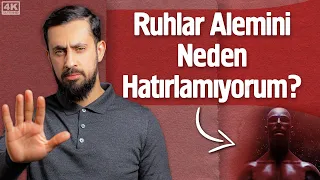 Ruhlar Alemini Neden Hatırlamıyorum? - (Duyunca Şok Olacaksınız) - Kalu Bela | Mehmet Yıldız