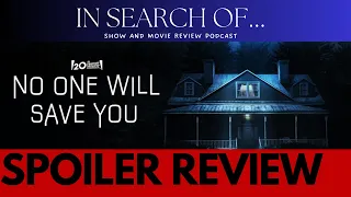 In Search Of...No On Will Save You Movie Review
