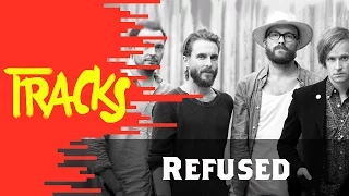 Refused - Tracks ARTE