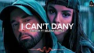 Eminem ft. Selena Gomez - I Can't Deny [Music Lyrics 2024]