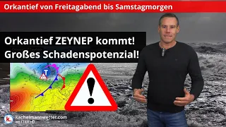 Orkan Zeynep ab Freitagnachmittag - erste Abschätzung