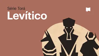 O Livro de Levítico - Série Torá (Episódio 5)